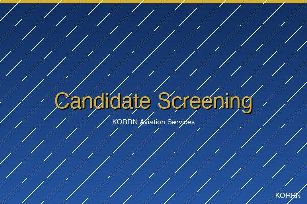 Executive Hiring recruitment process steps at KORRN Aviation Services Private Limited